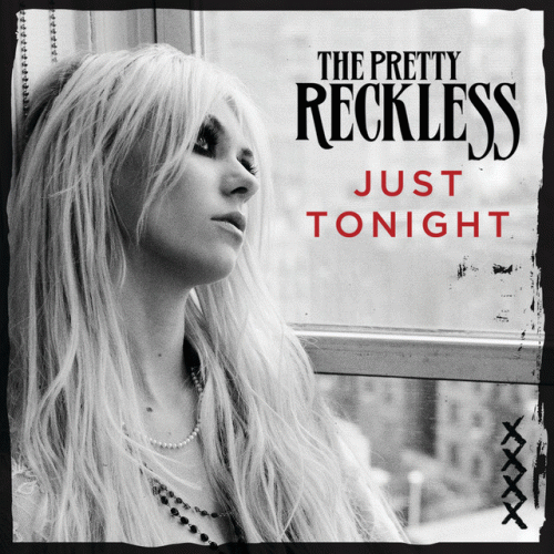 The Pretty Reckless : Just Tonight